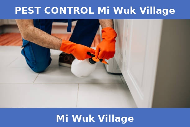 PEST CONTROL Mi Wuk Village